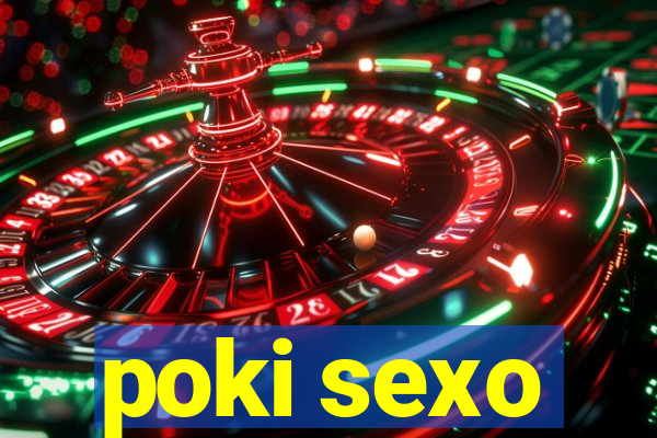 poki sexo